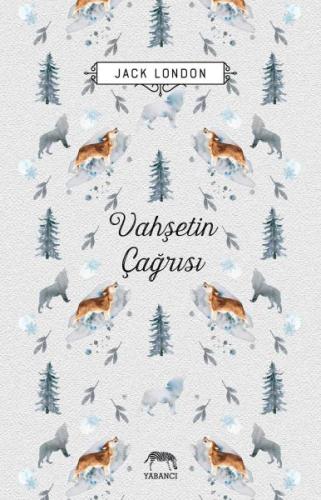 Vahşetin Çağrısı (Ciltli)