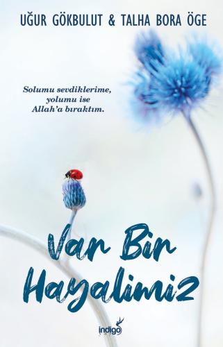 Var Bir Hayalimiz Var Bir Hayalimiz