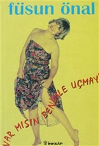 Var mısın Benimle Uçmaya Var mısın Benimle Uçmaya