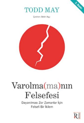 Varolma(ma)nın Felsefesi Varolma(ma)nın Felsefesi