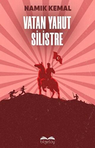Vatan Yahut Silistre Vatan Yahut Silistre