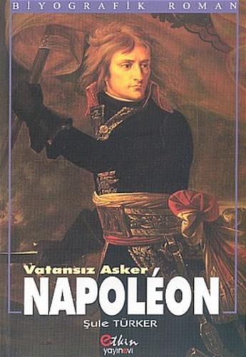 Vatansiz Asker Napoleon Vatansiz Asker Napoleon