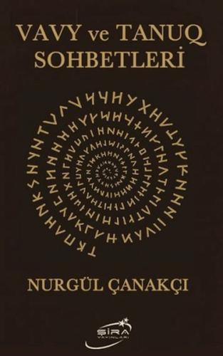 Vavy ve Tanuq Sohbetleri