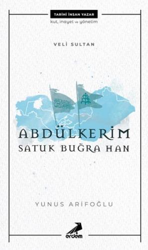 Veli Sultan Abdülkerim Satuk Buğra Han