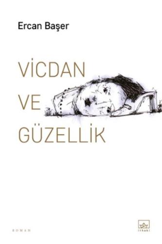 Vicdan ve Güzellik Vicdan ve Güzellik