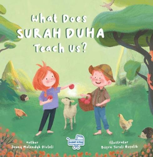What Does Surah Duha Teach Us? (İngilizce Duha Suresi Bize Ne Anlatıyo What Does Surah Duha Teach Us? (İngilizce Duha Suresi Bize Ne Anlatıyo