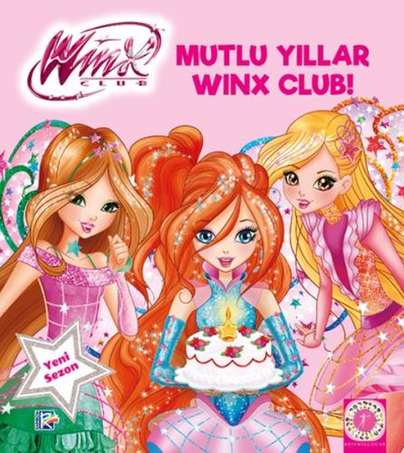 Winx Club Mutlu Yıllar Winx Club Winx Club Mutlu Yıllar Winx Club