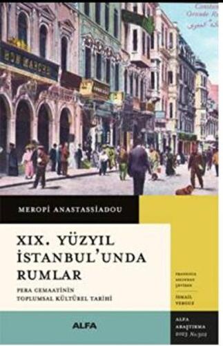 XIX. Yüzyıl İstanbul'unda Rumlar