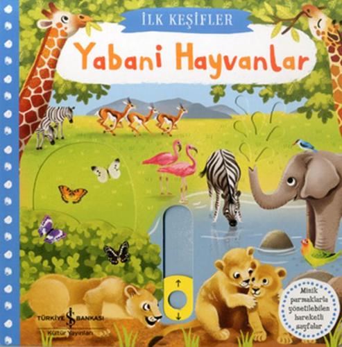 Yabani Hayvanlar - Ilk Kesifler Yabani Hayvanlar - Ilk Kesifler