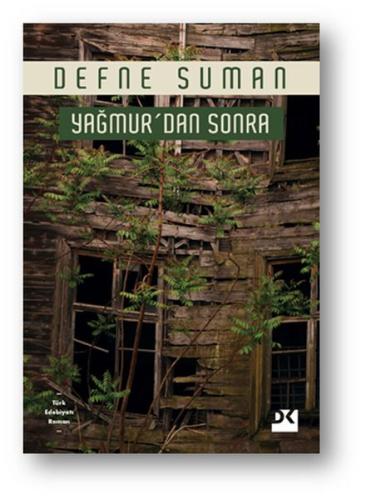 YAĞMURDAN SONRA YAĞMURDAN SONRA