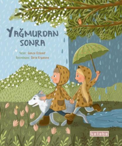 Yağmurdan Sonra Yağmurdan Sonra