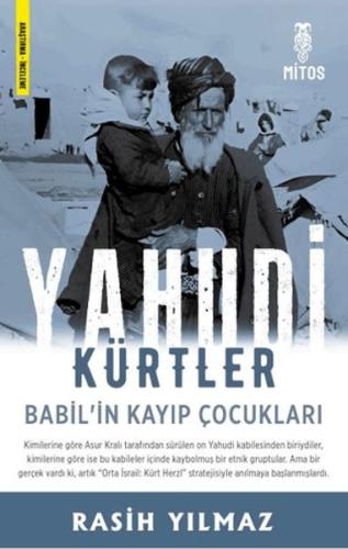 Yahudi Kürtler - Babil'in Kayıp Çocukları