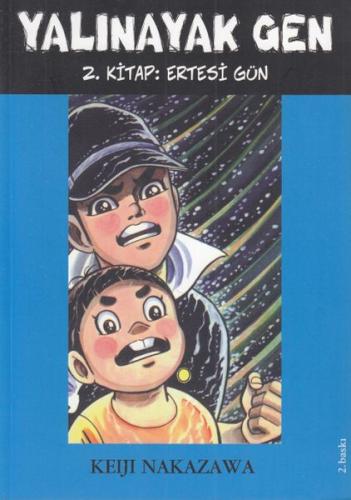 Yalınayak Gen 2. Kitap - Ertesi Gün Yalınayak Gen 2. Kitap - Ertesi Gün