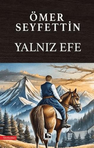 Yalnız Efe Yalnız Efe