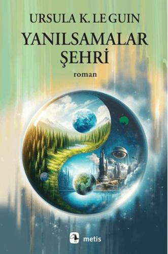 Yanılsamalar Şehri Yanılsamalar Şehri