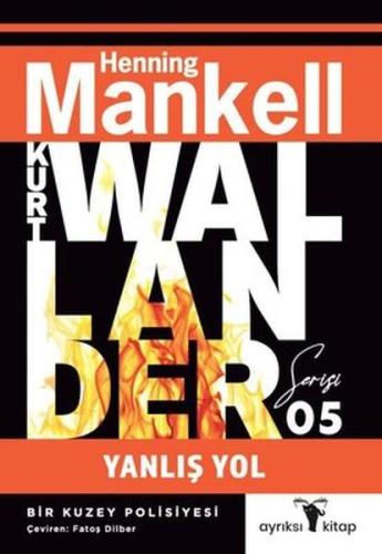 Yanlış Yol Yanlış Yol