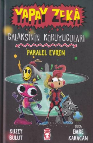 Yapay Zeka Galaksinin Koruyucuları - Paralel Evren