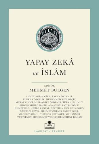 Yapay Zekâ ve İslâm Yapay Zekâ ve İslâm