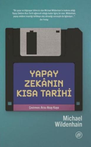 Yapay Zekanın Kısa Tarihi Yapay Zekanın Kısa Tarihi