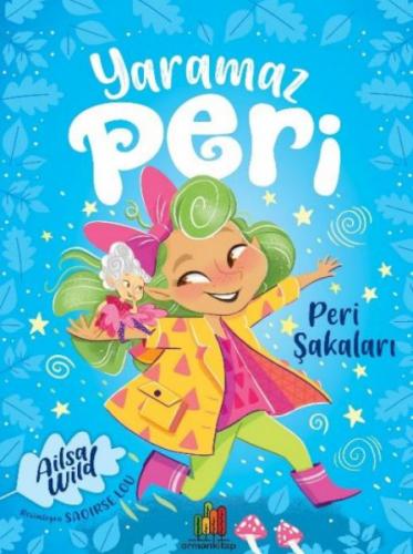 Yaramaz Peri: Peri Şakaları