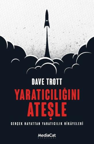 Yaratıcılığını Ateşle Yaratıcılığını Ateşle