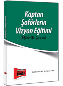 Yargı Yayınları Kaptan Soförlerin Vizyon Eğitimi - Eğitsel Bir Çalışma