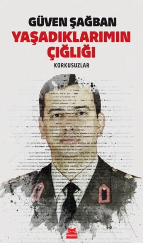 Yaşadıklarımın Çığlığı - Korkusuzlar Yaşadıklarımın Çığlığı - Korkusuzlar