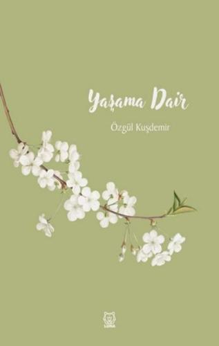 Yaşama Dair Yaşama Dair