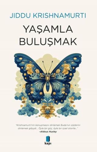 Yaşamla Buluşmak Yaşamla Buluşmak