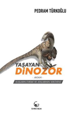 Yaşayan Dinozor - Avian Yaşayan Dinozor - Avian