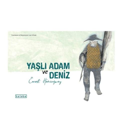 Yaşlı Adam ve Deniz Yaşlı Adam ve Deniz