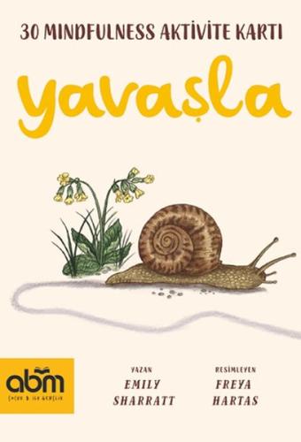 Yavaşla- Mindfulness Aktivite Kartları Yavaşla- Mindfulness Aktivite Kartları