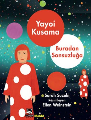 Yayoı Kusama – Buradan Sonsuzluğa