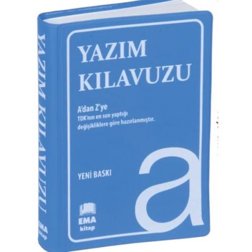 Yazım Kılavuzu (A'Dan Z'Ye Tdk Uyumlu)