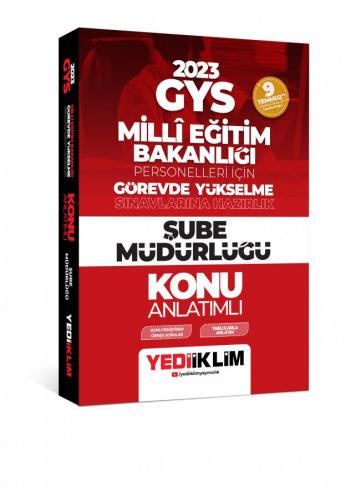 2023 GYS Millî Eğitim Bakanlığı Personelleri İçin Görevde Yükselme Sınavlarına Hazırlık Şube Müdürlüğü Konu Anlatımlı