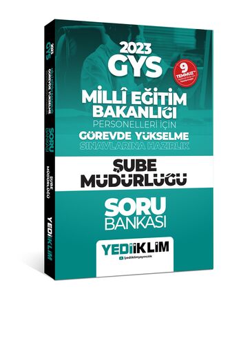 2023 GYS Millî Eğitim Bakanlığı Personelleri İçin Görevde Yükselme Sınavlarına Hazırlık Şube Müdürlüğü Soru Bankası
