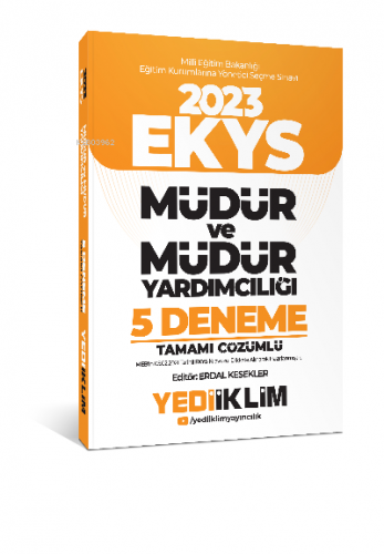 Yediiklim Yayınları 2023 MEB EKYS Müdür ve Müdür Yardımcılığı Tamamı Çözümlü 5 Deneme (İADESİZ)