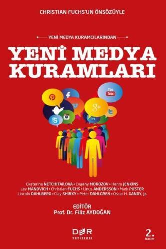 Yeni Medya Kuramları Yeni Medya Kuramları
