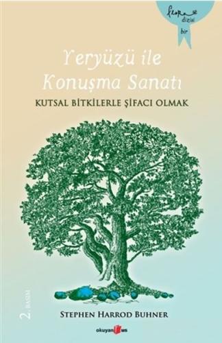 Yeryüzü İle Konuşma Sanatı Yeryüzü İle Konuşma Sanatı