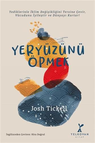 Yeryüzünü Öpmek Yeryüzünü Öpmek