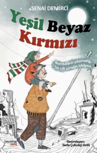 Yeşil Beyaz Kırmızı
