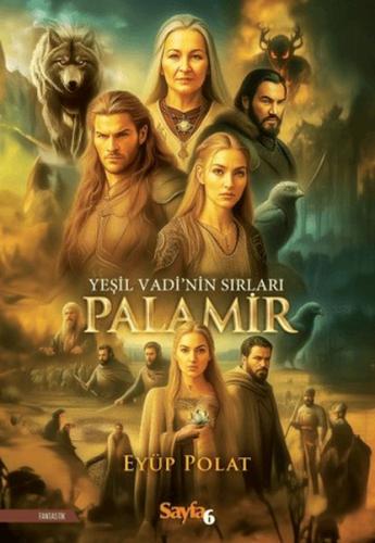 Yeşil Vadi'nin Sırları Palamir