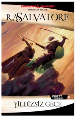 Yıldızsız Gece Drizzt Efsanesi 8 Yıldızsız Gece Drizzt Efsanesi 8
