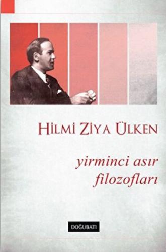 Yirminci Asır Filozofları Yirminci Asır Filozofları
