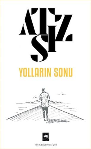 Yolların Sonu Yolların Sonu