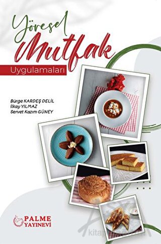 Yöresel Mutfak Uygulamaları