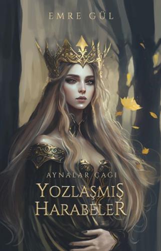 Yozlaşmış Harabeler Yozlaşmış Harabeler