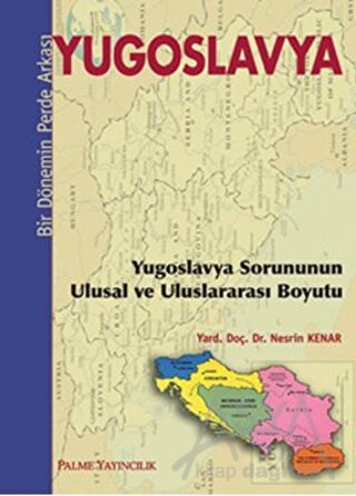 Yugoslavya - Bir Dönemin Perde Arkası