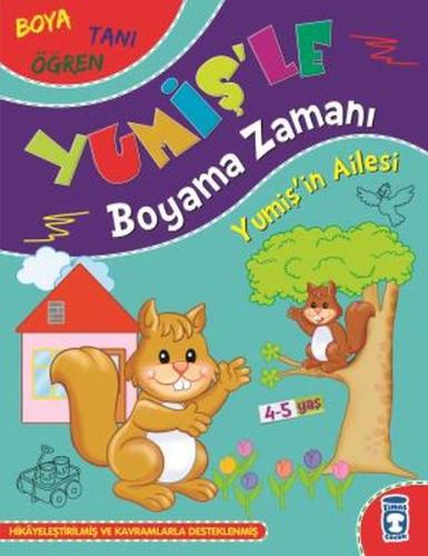 Yumişin Ailesi - Yumiş'le Boyama Zamanı Yumişin Ailesi - Yumiş'le Boyama Zamanı