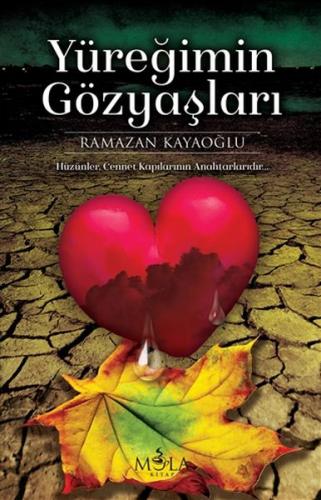 Yüreğimin Gözyaşları Yüreğimin Gözyaşları